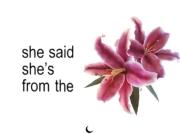 she said she`s from the:)))))))